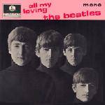 The Beatles : All My Loving